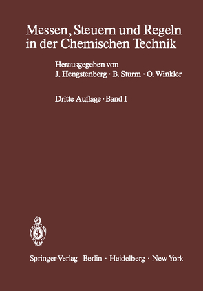 Messen, Steuern und Regeln in der Chemischen Technik von Hengstenberg,  J., Sturm,  B., Winkler,  O.