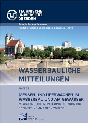 Messen und Überwachen im Wasserbau und am Gewässer von Graw,  K U, Stamm,  J.