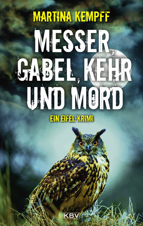 Messer, Gabel, Kehr und Mord von Kempff,  Martina