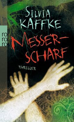 Messerscharf von Kaffke,  Silvia