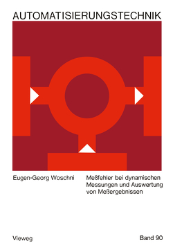 Meßfehler bei dynamischen Messungen und Auswertung von Meßergebnissen von Woschni,  Eugen Georg