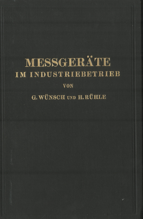 Messgeräte im Industriebetrieb von Rühle,  Hans, Wünsch,  Guido