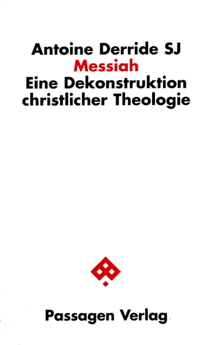 Messiah von Derride,  Antoine