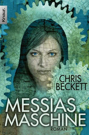 Messias-Maschine von Beckett,  Chris, Schmidt,  Jakob