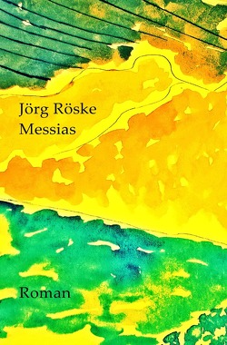 Messias von Röske,  Jörg