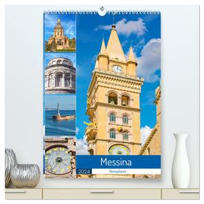 Messina – Reiseplaner (hochwertiger Premium Wandkalender 2024 DIN A2 hoch), Kunstdruck in Hochglanz von Schwarze,  Nina