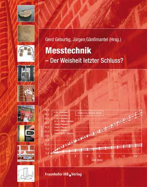 Messtechnik – Der Weisheit letzter Schluss?. von Gänßmantel,  Jürgen, Geburtig,  Gerd