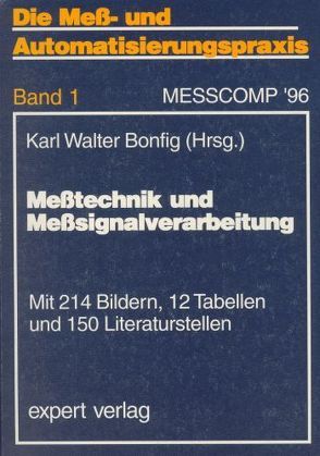 Messtechnik und Messsignalverarbeitung von Bonfig,  Karl W.