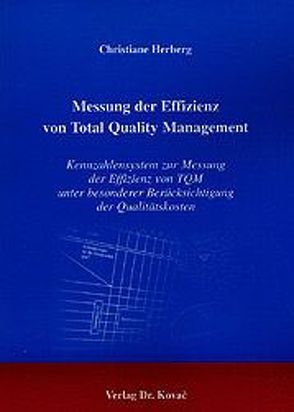 Messung der Effizienz von Total Quality Management von Herberg,  Christiane