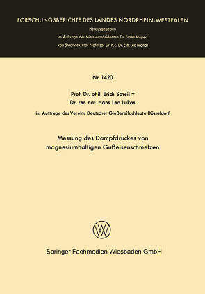 Messung des Dampfdruckes von magnesiumhaltigen Gußeisenschmelzen von Scheil,  Erich