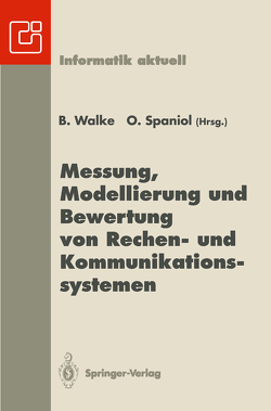 Messung, Modellierung und Bewertung von Rechen- und Kommunikationssystemen von Spaniol,  O, Walke,  B.