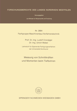 Messung von Schnittkräften und Momenten beim Tiefbohren von Cronjäger,  Ludolf, Weber,  Ulrich