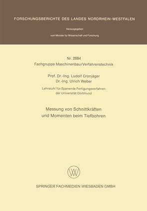 Messung von Schnittkräften und Momenten beim Tiefbohren von Cronjäger,  Ludolf, Weber,  Ulrich