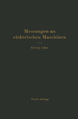 Messungen an elektrischen Maschinen von Jahn,  Georg, Krause,  R