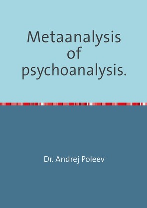 Metaanalysis of psychoanalysis von Poleev,  Andrej