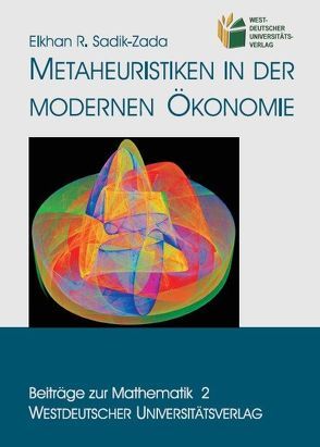 Metaheuristiken in der modernen Ökonomie von Richard Sadik-Zada,  Elkhan