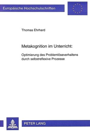 Metakognition im Unterricht: von Ehrhard,  Thomas