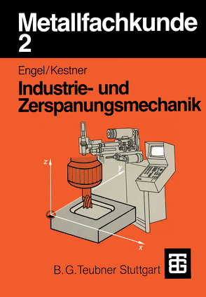 Metallfachkunde 2 von Engel,  Helmut, Kestner,  Carl A.