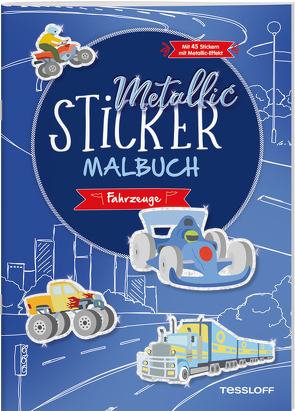 Metallic-Sticker Malbuch. Fahrzeuge von Braun,  Peter