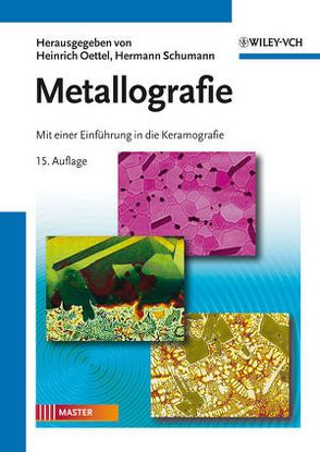 Metallografie von Oettel,  Heinrich, Schumann,  Hermann