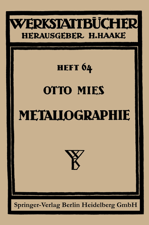 Metallographie von Mies,  Otto