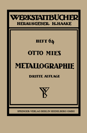 Metallographie von Mies,  Otto