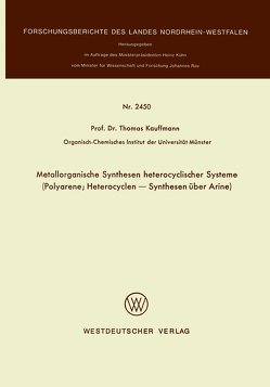 Metallorganische Synthesen heterocyclischer Systeme von Kauffmann,  Thomas