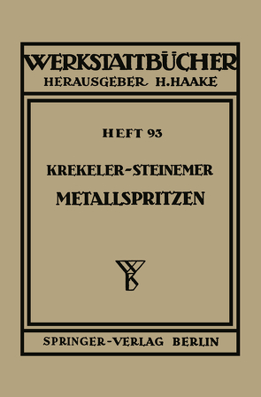 Metallspritzen von Krekeler,  K., Steinemer,  K.