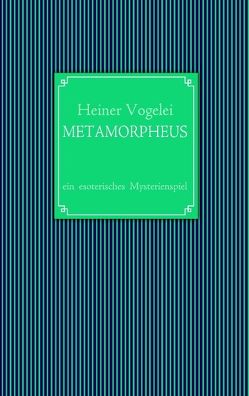 Metamorpheus von Vogelei,  Heiner