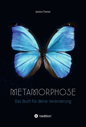 Metamorphose von Turner,  Jessica