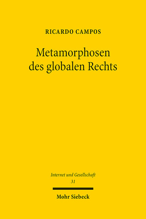 Metamorphosen des globalen Rechts von Campos,  Ricardo