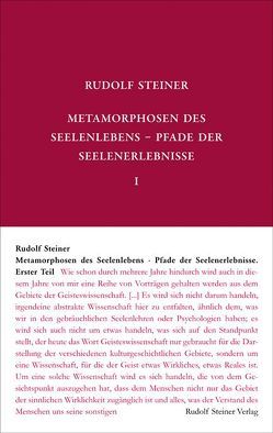 Metamorphosen des Seelenlebens. Pfade der Seelenerlebnisse von Rudolf Steiner Nachlassverwaltung, Steiner,  Rudolf