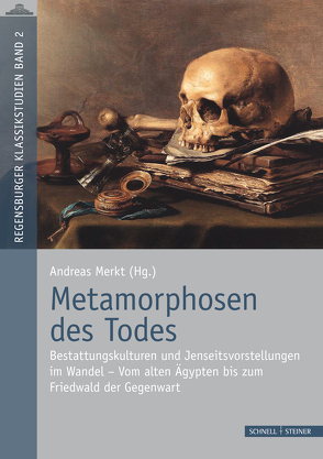 Metamorphosen des Todes von Merkt,  Andreas