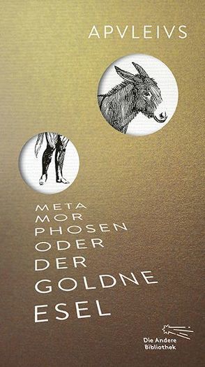 Metamorphosen oder Der goldne Esel von Apuleius, Rode,  August, Stirnemann,  Stefan