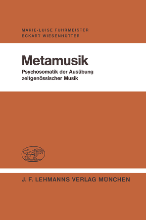 Metamusik von Fuhrmeister,  M.-L., Wiesenhütter,  E.