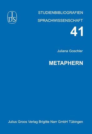 Metaphern von Goschler,  Juliana