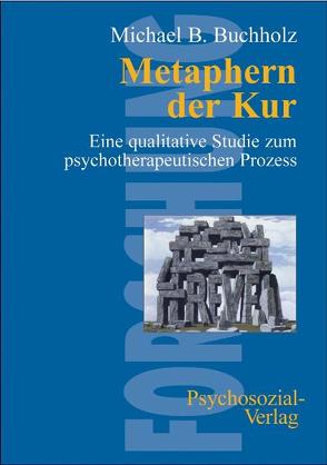 Metaphern der ‚Kur‘ von Buchholz,  Michael B.