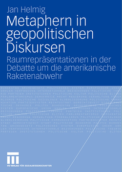 Metaphern in geopolitischen Diskursen von Helmig,  Jan