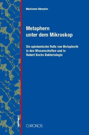 Metaphern unter dem Mikroskop von Hänseler,  Marianne