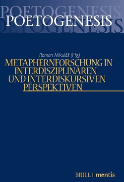 Metaphernforschung in interdisziplinären und interdiskursiven Perspektiven von Albus,  Vanessa, Beger,  Anke, Brenneis,  Andreas, Eder,  Thomas, Fehse,  Beatrix, Fuchs,  Peter, Goschler,  Juliana, Indefrey,  Peter, Kispál,  Tamás, Mellmann,  Katja, Mikuláš,  Roman, Moser,  Sibylle, Müller,  Ralph, Netzel,  Rebecca, Péter,  Csatár, Schiewer,  Gesine Lenore, Schneider,  Ralf, Schroeder,  Ulrike, Szívós,  Mihály, Vogt,  Swetlana, Ziem,  Alexander, Žilka,  Tibor, Zill ,  Rüdiger, Zymner,  Rüdiger