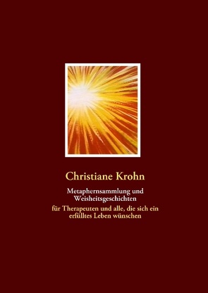 Metaphernsammlung und Weisheitsgeschichten von Krohn,  Christiane