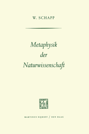 Metaphysik der Naturwissenschaft von Schapp,  W.