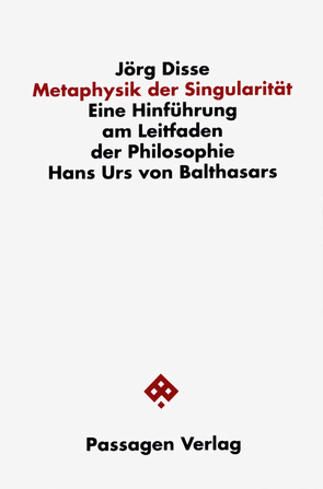 Metaphysik der Singularität von Disse,  Jörg