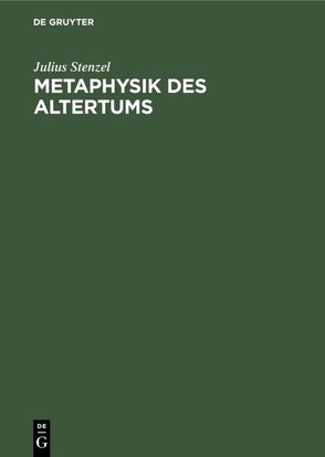 Metaphysik des Altertums von Stenzel,  Julius