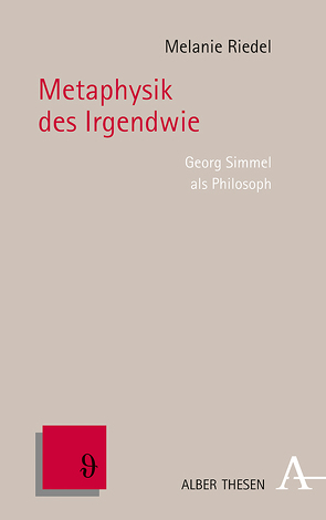 Metaphysik des Irgendwie von Riedel,  Melanie