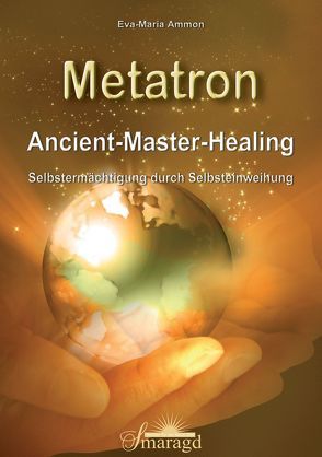 Metatron von Ammon,  Eva-Maria