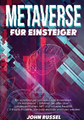 Metaverse für Einsteiger von Russel,  John