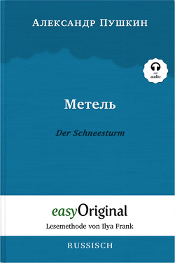 Metel’ / Der Schneesturm (Buch + Audio-CD) – Lesemethode von Ilya Frank – Zweisprachige Ausgabe Französisch-Deutsch von Frank,  Ilya, Lederer,  Nicholas, Puschkin,  Alexander