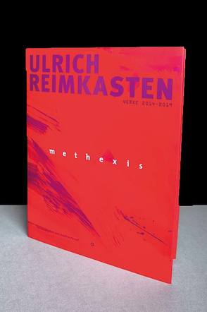 methexis. Ulrich Reimkasten, Werke 2014-2019 von Penzel,  Joachim