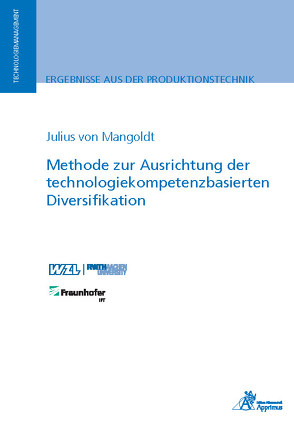 Methode zur Ausrichtung der technologiekompetenzbasierten Diversifikation von von Mangoldt,  Julius